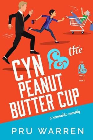 Cyn & the Peanut Butter Cup by Pru Warren