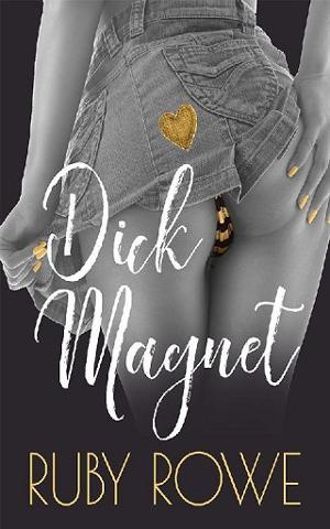 D*ck Magnet by Ruby Rowe