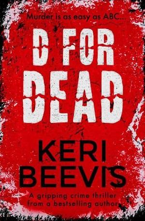 D for Dead by Keri Beevis