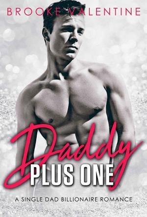 Daddy Plus One by Brooke Valentine