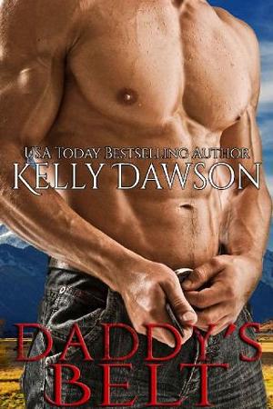 Daddy’s Belt by Kelly Dawson