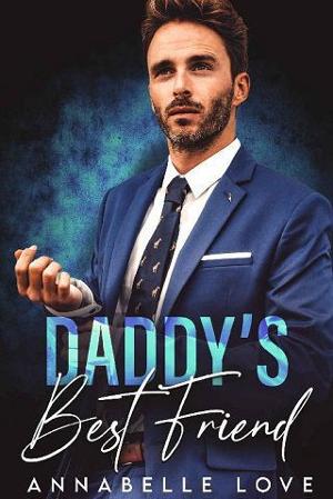 Daddy’s Best Friend by Annabelle Love