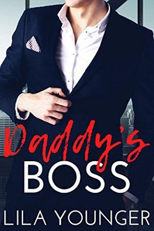 Daddy’s Boss by Lila Younger