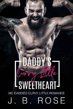 Daddy’s Curvy Little Sweetheart by J. B. Rose