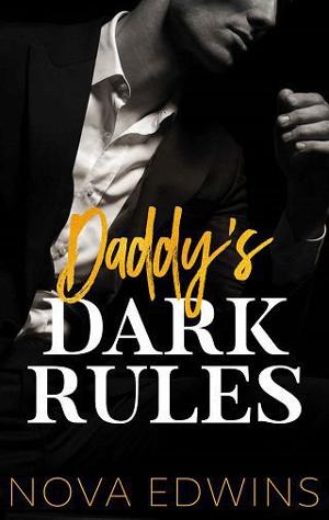 Daddy’s Dark Rules by Nova Edwins