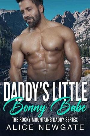 Daddy’s Little Bonny Babe by Alice Newgate