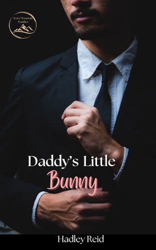 Daddy’s Little Bunny by Hadley Reid