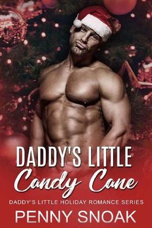 Daddy’s Little Candy Cane by Penny Snoak