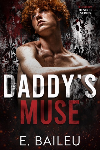 Daddy’s Muse by E. Baileu