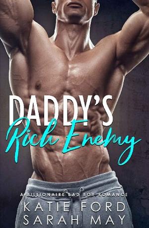 Daddy’s Rich Enemy by Katie Ford