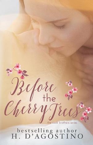 Before the Cherry Trees by H. D’Agostino