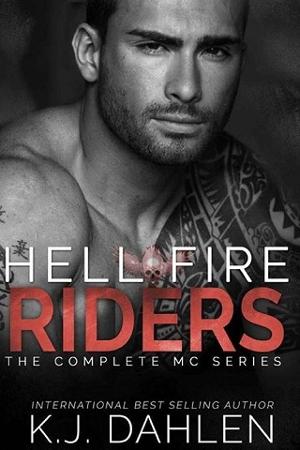 Hell Fire Riders MC by K.J. Dahlen