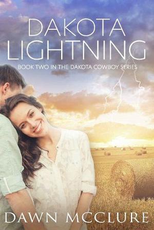 Dakota Lightning by Dawn McClure
