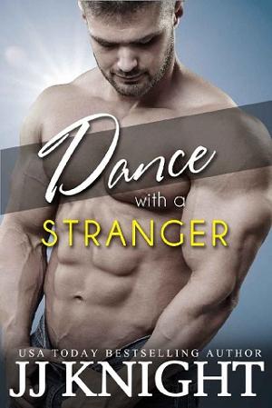 Dance with a Stranger by JJ Knight