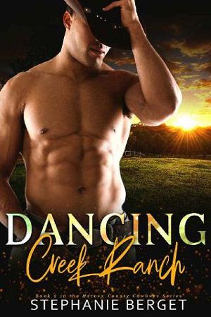 Dancing Creek Ranch by Stephanie Berget