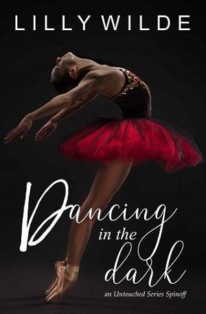 Dancing in the Dark by Lilly Wilde
