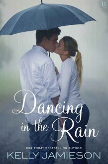 Dancing in the Rain by Kelly Jamieson
