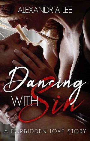 Dancing with Sin by Alexandria Lee