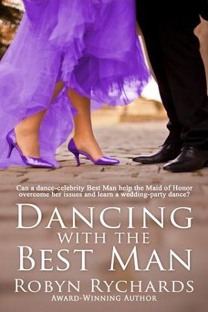 Dancing with the Best Man by Robyn Rychards
