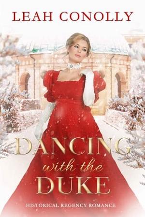 Dancing with the Duke by Leah Conolly