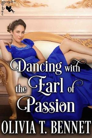 Dancing with the Earl of Passion by Olivia T. Bennet