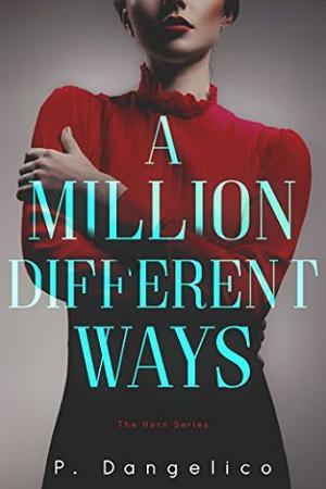 A Million Different Ways by P. Dangelico