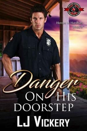 Danger on His Doorstep by LJ Vickery