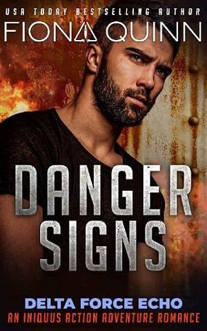 Danger Signs by Fiona Quinn
