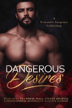 Dangerous Desires by Tia Siren et al