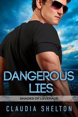 Dangerous Lies by Claudia Shelton