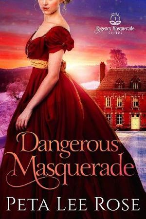 Dangerous Masquerade by Peta Lee Rose