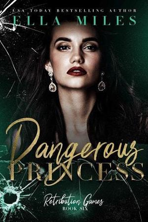 Dangerous Princess by Ella Miles