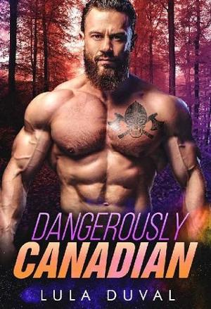 Dangerously Canadian by Lula Duval
