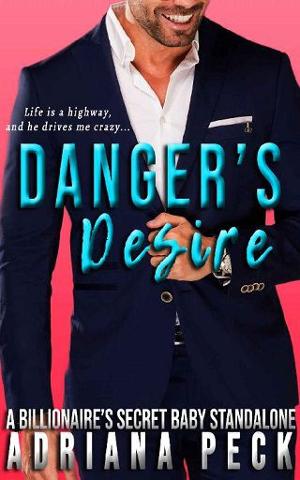 Danger’s Desire by Adriana Peck
