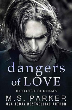 Dangers of Love by M. S. Parker