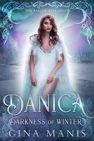 Danica: Darkness of Winter by Gina Manis