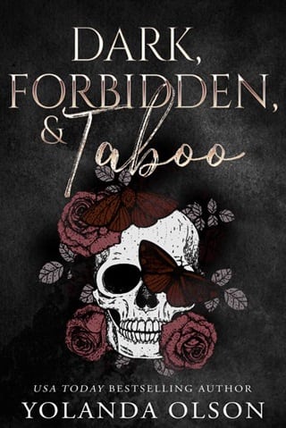 Dark, Forbidden, & Taboo by Yolanda Olson