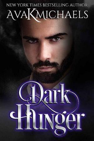 Dark Hunger by Ava K Michaels