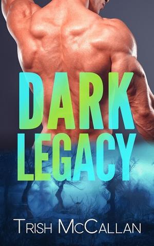 Dark Legacy by Trish McCallan
