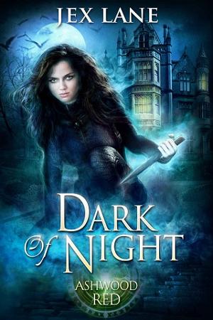 Dark of Night by Jex Lane