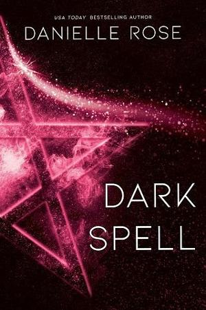 Dark Spell by Danielle Rose