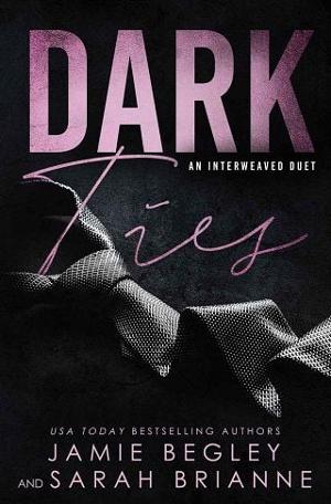 Dark Ties by Jamie Begley