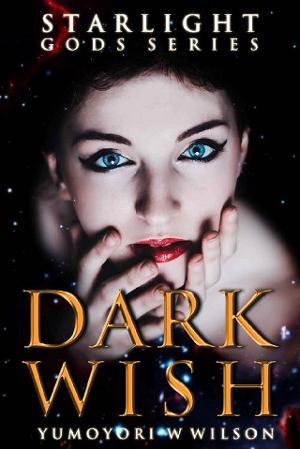 Dark Wish by Yumoyori Wilson