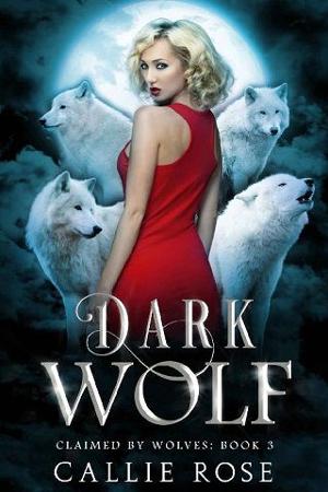 Dark Wolf by Callie Rose
