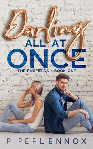Darling, All at Once by Piper Lennox