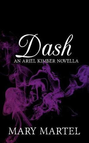 Dash by Mary Martel