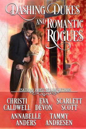 Dashing Dukes and Romantic Rogues by Christi Caldwell