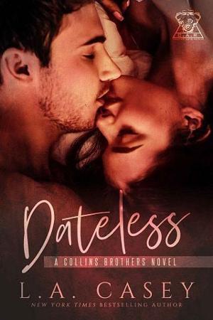 Dateless by L.A. Casey