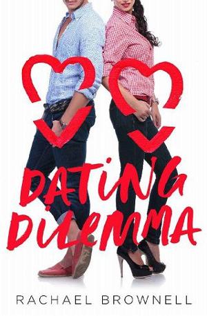 Dating Dilemma by Rachael Brownell