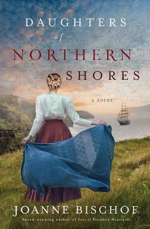 Daughters of Northern Shores by Joanne Bischof